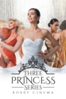 Three Princess Series - eBook