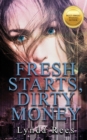 Fresh Starts, Dirty Money - Book