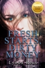 Fresh Starts, Dirty Money - eBook