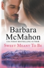 Sweet Meant To Be - Book