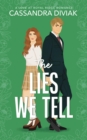 The Lies We Tell : Love at Royal Ridge Book 1 - eBook