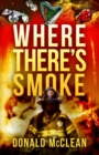 Where There's Smoke - eBook