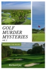 Golf Murder Mysteries : Breaking The Rules Vol. 1 - Book