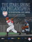 The Stars Shone on Philadelphia : The 1934 Negro National League Champions - Book