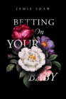 Betting On Your Baby - eBook