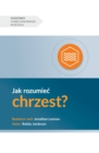 Jak rozumiec chrzest? (Understanding Baptism) (Polish) - Book