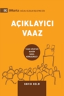 Ac&#305;klay&#305;c&#305; Vaaz (Expositional Preaching) (Turkish) : How We Speak God's Word Today - Book