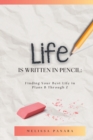 Life is Written in Pencil : Finding Your Best Life in Plans B Through Z - Book
