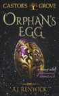 Orphan's Egg (A Castor's Grove Young Adult Paranormal Romance) - Book