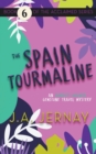 The Spain Tourmaline (An Ainsley Walker Gemstone Travel Mystery) - Book