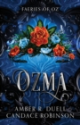 Ozma (Faeries of Oz, 3) - Book