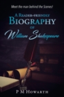 A Reader-Friendly Biography of William Shakespeare - Book