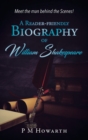 A Reader-Friendly Biography of William Shakespeare - Book