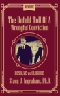 The Untold Toll of a Wrongful conviction : Resolve vs Closure - Book
