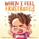When I Feel Frustrated - Book