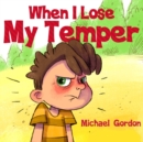 When I Lose My Temper - Book