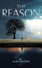 The Reason : Cause and Effect - eBook