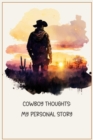 Cowboy Thoughts : My Personal Story - Book