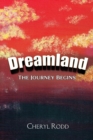 Dreamland : The Journey Begins - Book
