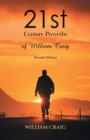 21st Century Proverbs of William Craig : Second Edition - Book