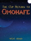 The Long Road Home : The Cup Return To Omohafe - Book