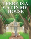 There Is A Cat In My House - eBook