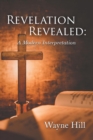 Revelation Revealed : A Modern Interpretation - eBook