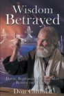 Wisdom Betrayed - eBook