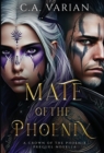 Mate of the Phoenix : A Crown of the Phoenix Prequel Novella - Book
