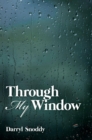 Through My Window - eBook