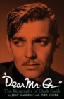 "Dear Mr. G."- The biography of Clark Gable - Book