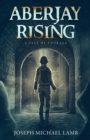 Aberjay Rising : A Tale of Courage - Book