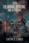 2020 The Animal Uprising, And So It Begins - Book