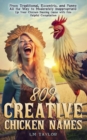 809 Creative Chicken Names - Book