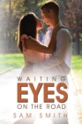 Waiting Eyes on the Road - eBook