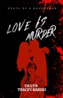 Love Is Murder - eBook