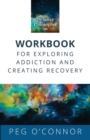 The Sober Philosopher Workbook for Exploring Addiction and Creating Recovery - Book