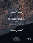 Design Research for Uncertain Futures - Book