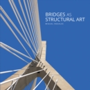 Bridges as Structural Art - Book