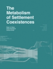 The Metabolism of Settlement Coexistences - Book