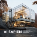 AI Sapien : Variations on Architecture and the Future - Book