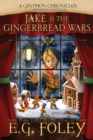 Jake & The Gingerbread Wars (A Gryphon Chronicles Christmas Novella) - Book