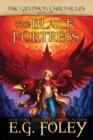 The Black Fortress (The Gryphon Chronicles, Book 6) - Book