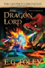 The Dragon Lord (The Gryphon Chronicles, Book 7) - Book