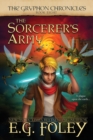 The Sorcerer's Army (The Gryphon Chronicles, Book 8) - Book