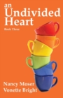 An Undivided Heart - Book