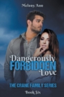 Dangerously Forbidden Love - Book