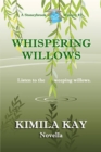 WHISPERING WILLOWS - eBook