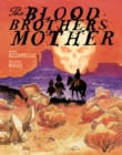 The Blood Brothers Mother - Book