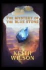 The Mystery of the Blue Stone - eBook